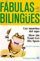 Las Manchas Del Sapo: How the Toad Got His Spots (Fabulas Bilingues.) 0844271713 Book Cover