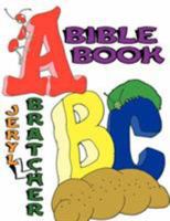 A-B-C Bible Book 1420885057 Book Cover