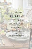 Starr Daily's Triple Feast 1545457557 Book Cover