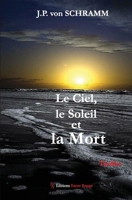 Le ciel le soleil et la mort (French Edition) 2377892922 Book Cover