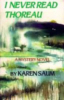 I Never Read Thoreau: A Mystery Novel 0934678766 Book Cover