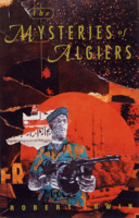 The Mysteries of Algiers (Contemporary English Language Fiction) 0670818224 Book Cover