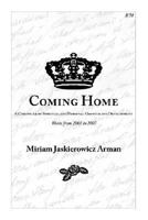 Coming Home - A Chronicle of Spiritual and Personal Growth and Development 0967418178 Book Cover