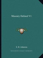 Masonry Defined V1 1162576480 Book Cover