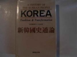 Korea: Tradition and Transformation: A History of the Korean People 0930878566 Book Cover