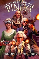 The Pineys: Book 17: 76 Piney B0DYW816WT Book Cover