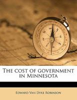 The Cost of Government in Minnesota 1176446983 Book Cover