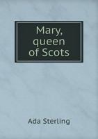 Mary, Queen of Scots 1870342003 Book Cover