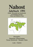 Nahost Jahrbuch 1991: Politik, Wirtschaft Und Gesellschaft in Nordafrika Und Dem Nahen Und Mittleren Osten 3810009857 Book Cover