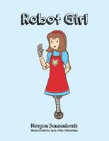 Robot Girl 1479795089 Book Cover