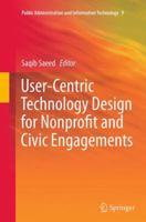 User-Centric Technology Design for Nonprofit and Civic Engagements 3319059629 Book Cover