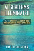 Algorithms Illuminated (Part 3): Greedy Algorithms and Dynamic Programming 0999282948 Book Cover