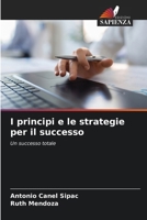 I principi e le strategie per il successo 6207254910 Book Cover