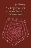 An Equation of Almost Infinite Complexity 9527065291 Book Cover