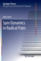 Spin Dynamics in Radical Pairs 3030006859 Book Cover