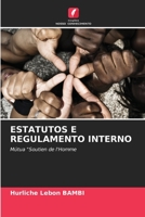 ESTATUTOS E REGULAMENTO INTERNO: Mútua "Soutien de l'Homme 6206111180 Book Cover