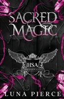 Sacred Magic: Harper Shadow Academy (Book Five) 195723816X Book Cover