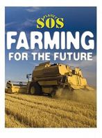 Farming for the Future 1433949660 Book Cover