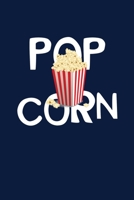 Popcorn: Notebook For Popcorn Lovers And Movie Fans 1710116560 Book Cover