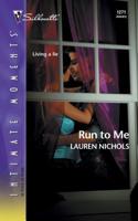 Run to Me 037327341X Book Cover