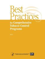 Best Practices for Comprehensive Tobacco Control Programs - 2014 1495924629 Book Cover