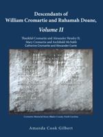 Descendants of William Cromartie and Ruhamah Doane: Thankful Cromartie and Alexander Hendry II, Mary Cromartie and Archibald McNabb, Catherine Cromart 1490807721 Book Cover