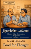Food for Thought: Jigneshbhai and Swami B0HCVLPB44 Book Cover