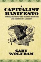 A Capitalist Manifesto 0965604071 Book Cover