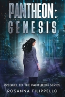 Pantheon: Genesis: Prequel to the Pantheon Series B0FCD7GV9Y Book Cover
