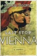 Last Stop Vienna: A Novel 0786254890 Book Cover