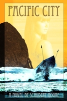 PACIFIC CITY 143573923X Book Cover