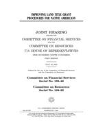 Improving land title grant procedures for Native Americans 170902237X Book Cover