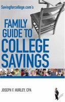 Savingforcollege.com's Family Guide to College Savings 0974297720 Book Cover