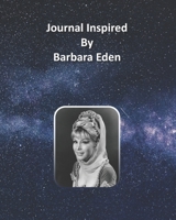 Journal Inspired by Barbara Eden 1691306568 Book Cover