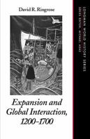 Expansion and Global Interaction: 1200-1700 0321011252 Book Cover