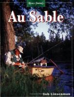 River Journal: Au Sable River : Ummber 3 (River Journal) 1571880933 Book Cover