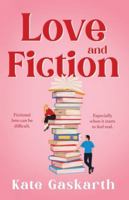 Love and Fiction 1803783397 Book Cover