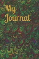 My Journal: A 6 by 9 250 Page Journal with Dated Pages 1671335384 Book Cover
