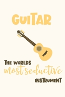 Guitar - the Worlds Most Seductive Instrument: Guitarist Gift for Men - Lined Notebook Featuring a Guitar on a Yellow Background 1708149767 Book Cover