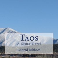 Taos - a Crime Novel : Color Edition 1977548385 Book Cover