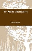 So Many Memories 1291520821 Book Cover