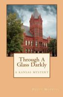 Through a Glass Darkly 0615701124 Book Cover