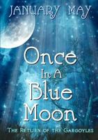 Once In A Blue Moon 1326892444 Book Cover