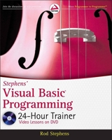 Stephens' Visual Basic Programming 24-Hour Trainer 0470943351 Book Cover