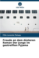 Freude an dem düsteren Roman Der Junge im gestreiften Pyjama (German Edition) 6207722612 Book Cover