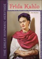 Frida Kahlo (Great Hispanic Heritage) 0791075176 Book Cover