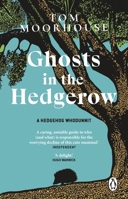 Ghosts in the Hedgerow 1804991953 Book Cover