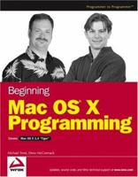 Beginning Mac OS X Programming 0764573993 Book Cover
