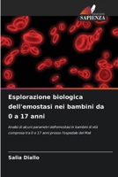 Esplorazione biologica dell'emostasi nei bambini da 0 a 17 anni (Italian Edition) 6208924650 Book Cover