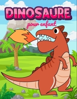 Dinosaure pour enfants: Livre de coloriage amusant pour enfants pour gar�ons et filles B08NQJSC4G Book Cover